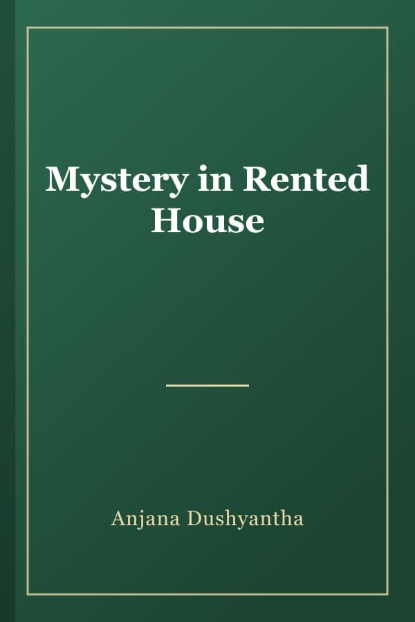 Mystery in Rented House