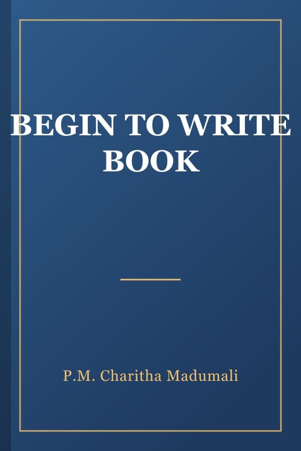 BEGIN TO WRITE BOOK