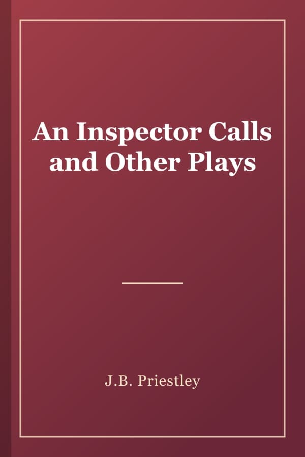 An Inspector Calls and Other Plays