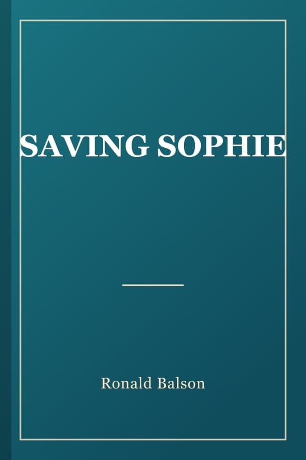 SAVING SOPHIE