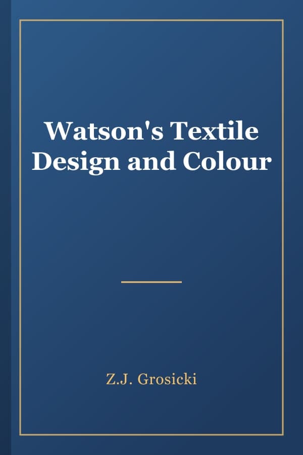 Watson's Textile Design and Colour