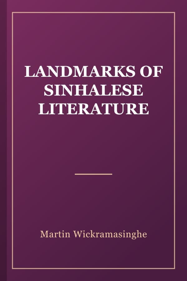 LANDMARKS OF SINHALESE LITERATURE