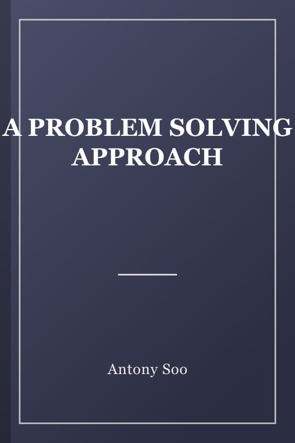 A PROBLEM SOLVING APPROACH