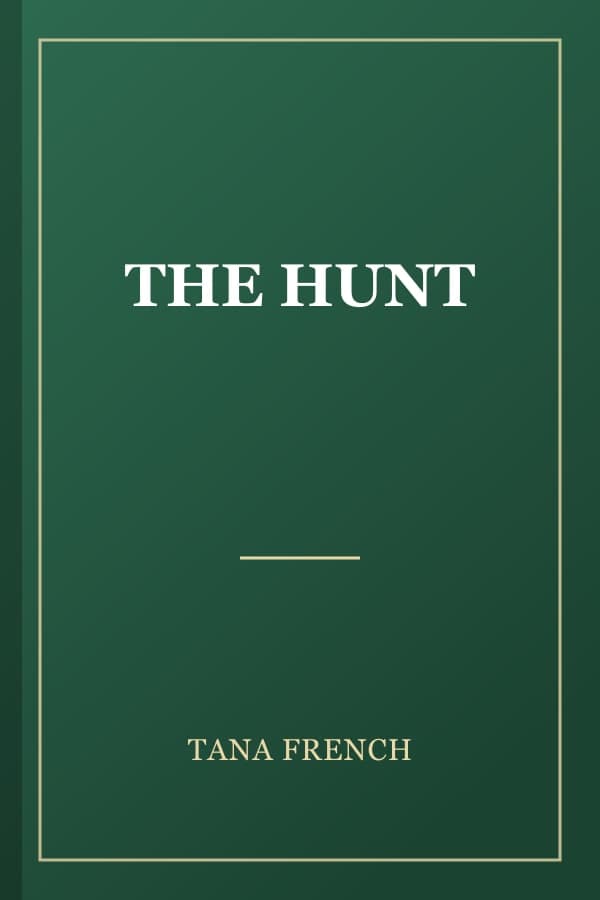 THE HUNT