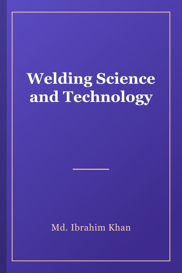 Welding Science and Technology
