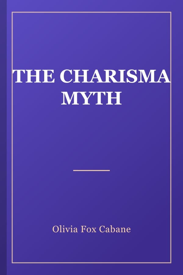 THE CHARISMA MYTH