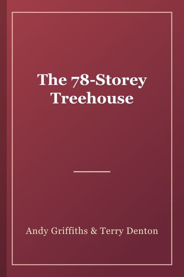 The 78-Storey Treehouse