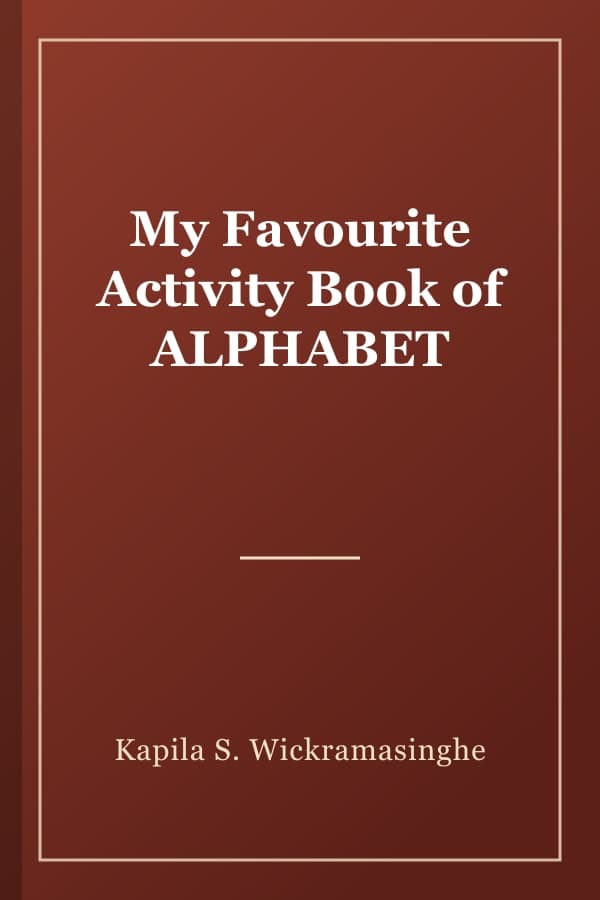 My Favourite Activity Book of ALPHABET