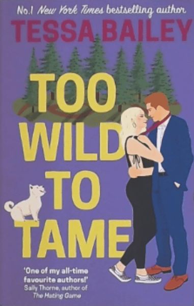 TOO WILD TO TAME