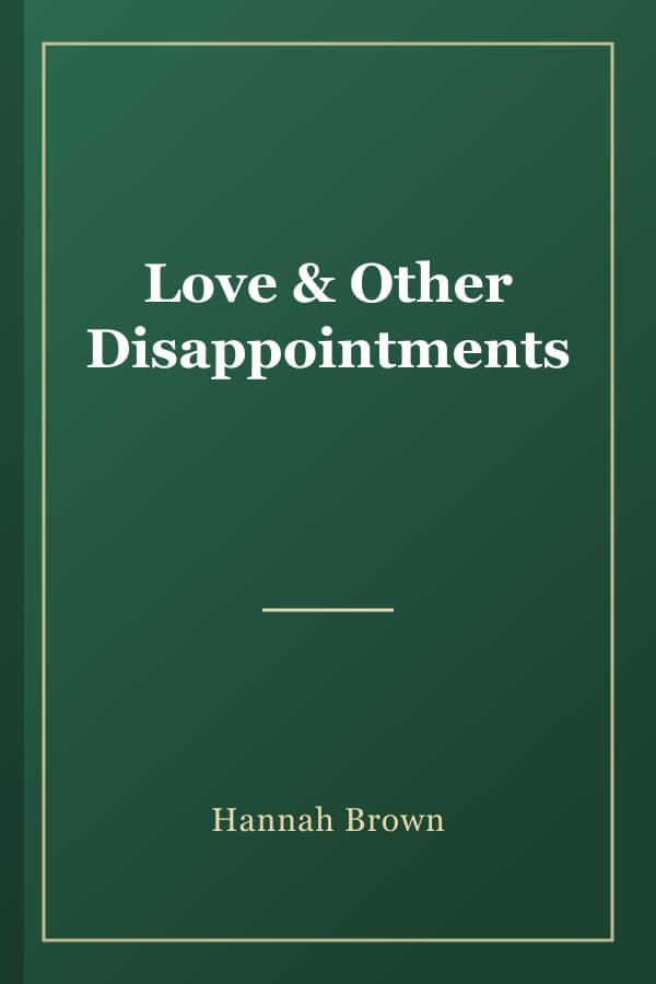 Love & Other Disappointments