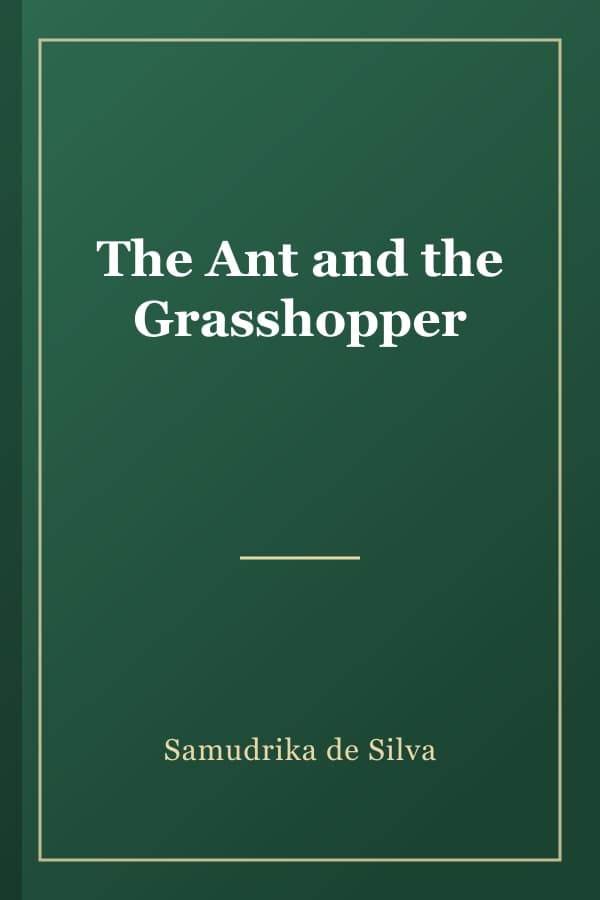 The Ant and the Grasshopper