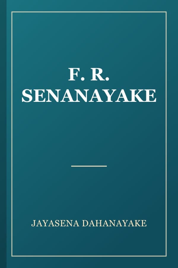 F. R. SENANAYAKE