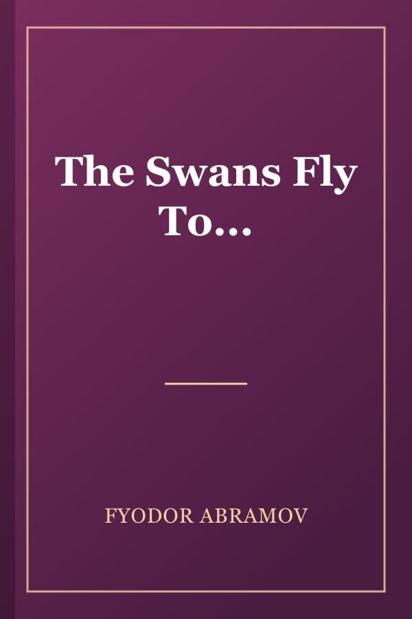The Swans Fly To...