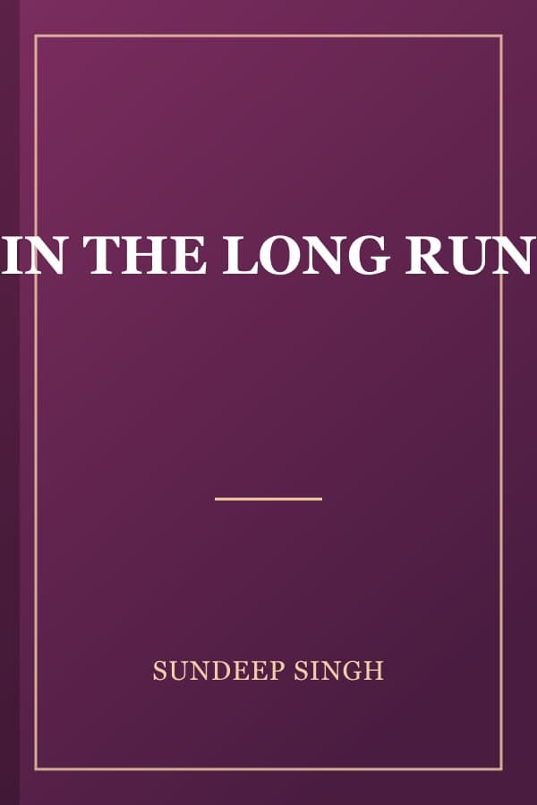IN THE LONG RUN