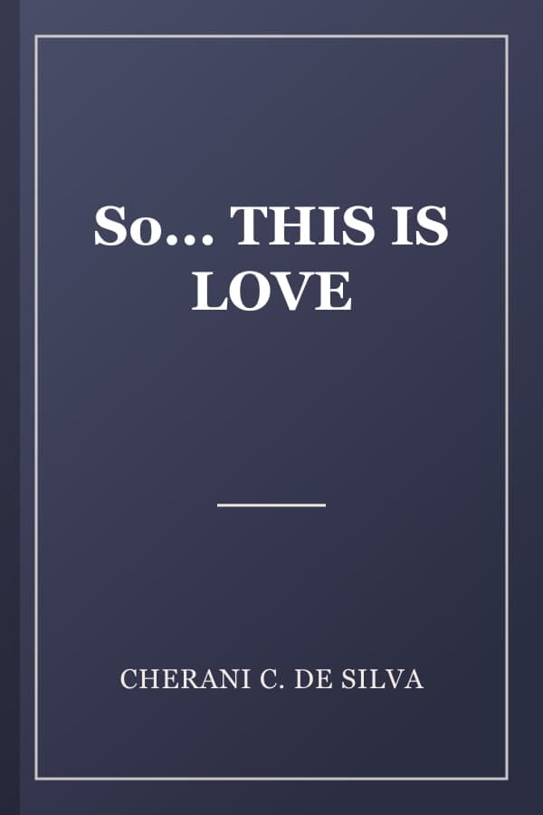 So... THIS IS LOVE
