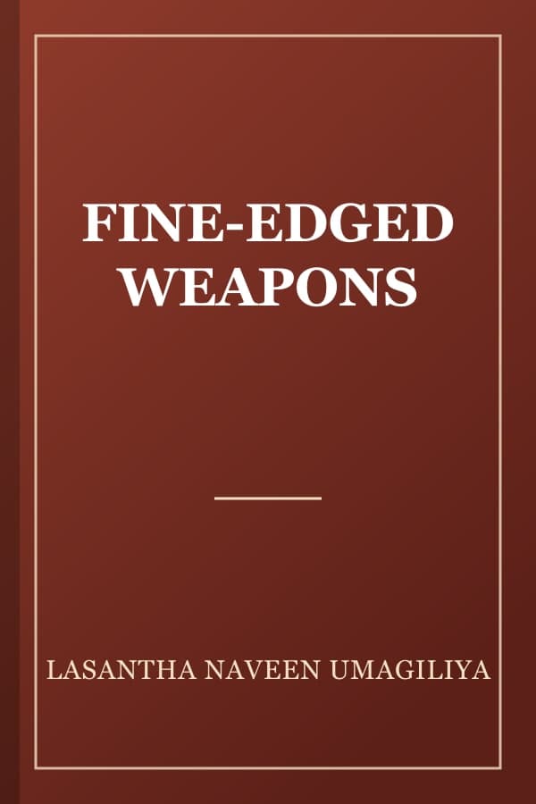 FINE-EDGED WEAPONS