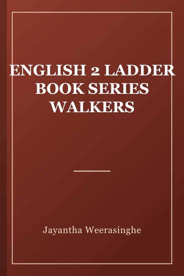 ENGLISH 2 LADDER BOOK SERIES WALKERS