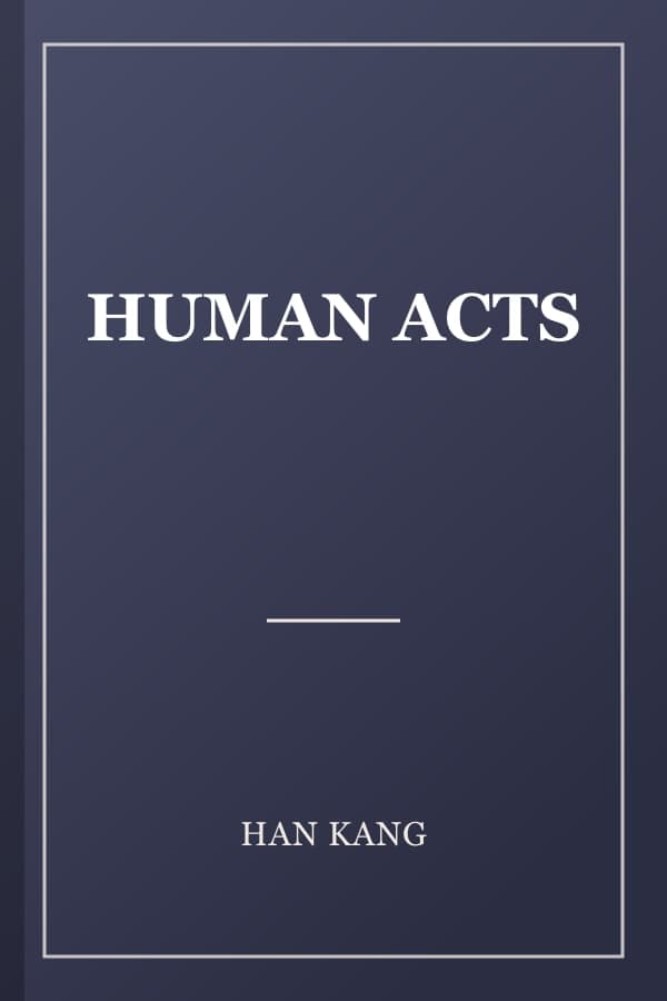 HUMAN ACTS