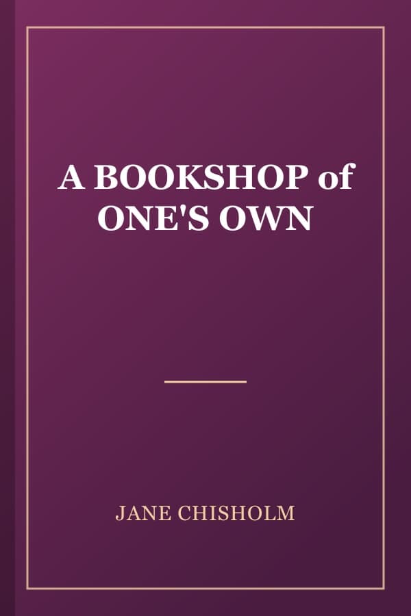 A BOOKSHOP of ONE'S OWN