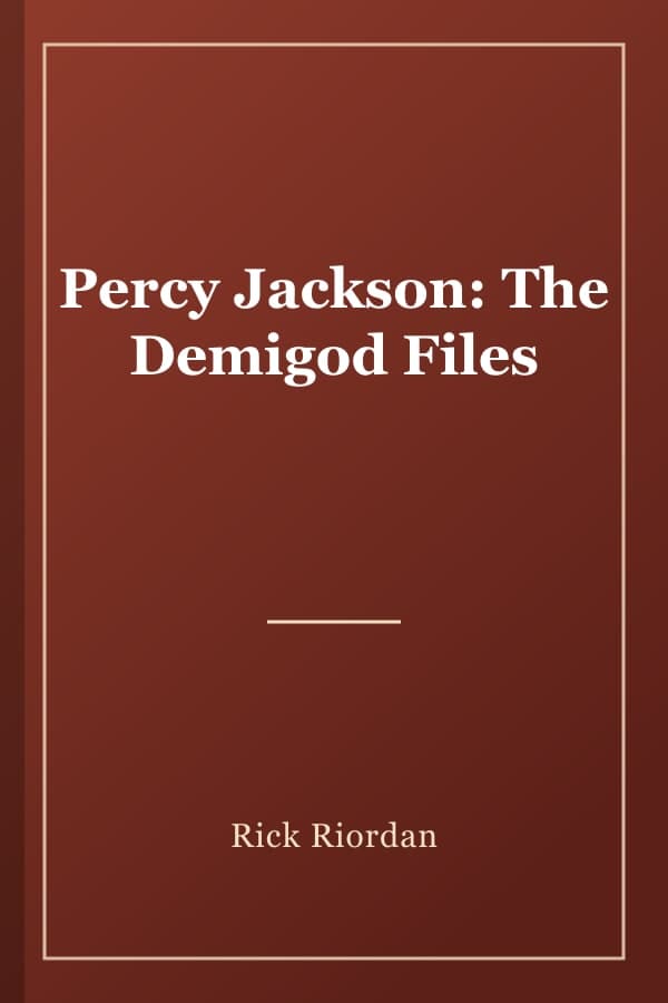 Percy Jackson: The Demigod Files