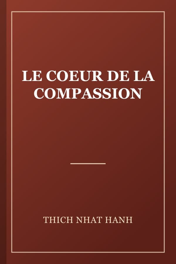 LE COEUR DE LA COMPASSION
