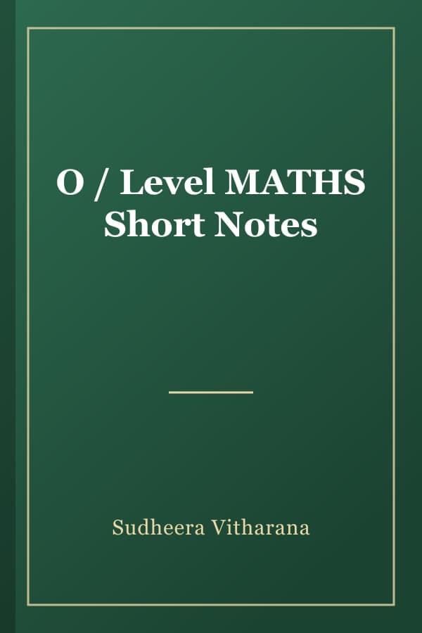 O / Level MATHS Short Notes