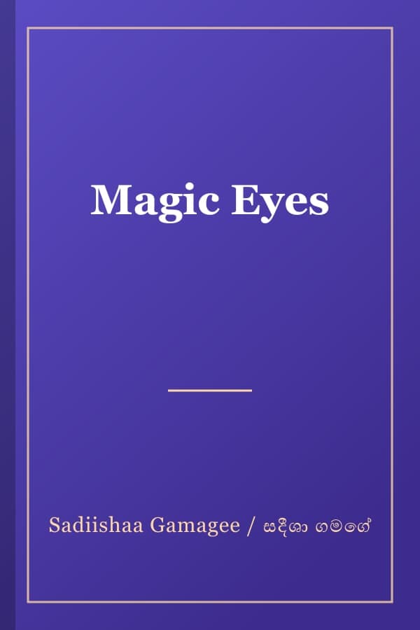 Magic Eyes