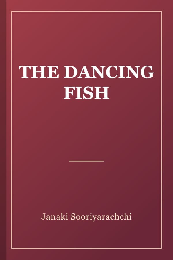 THE DANCING FISH