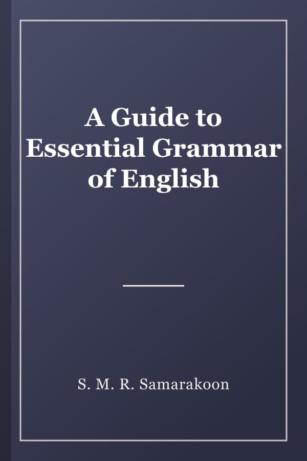 A Guide to Essential Grammar of English