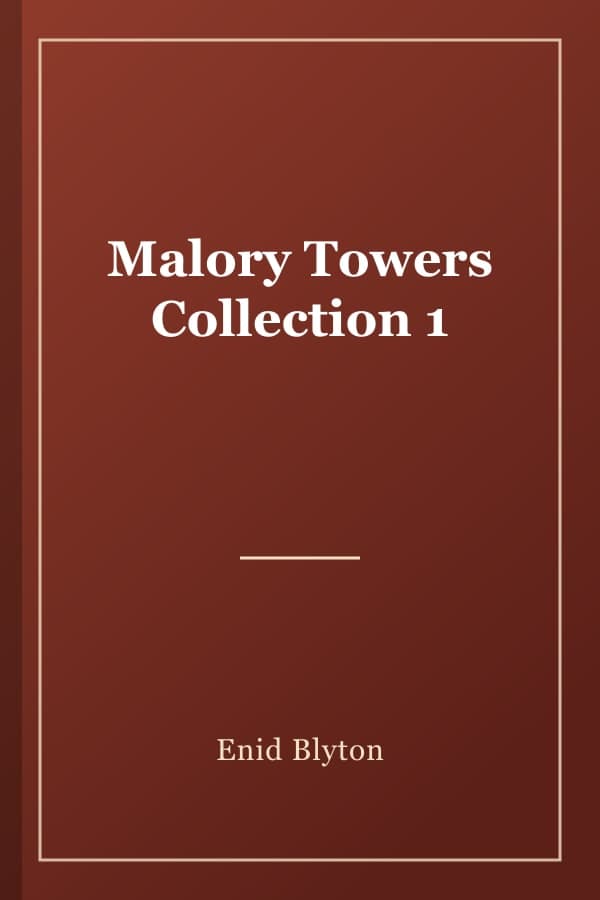 Malory Towers Collection 1