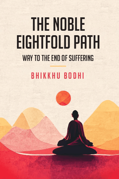 THE NOBLE EIGHTFOLD PATH