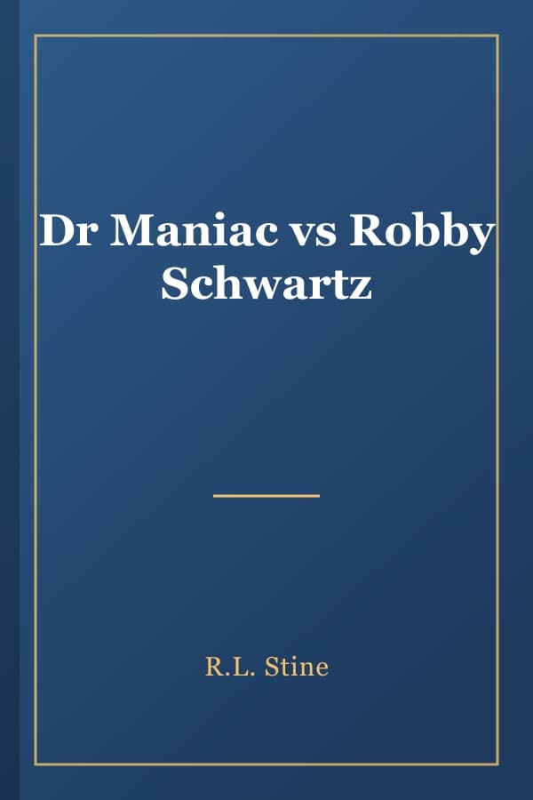 Dr Maniac vs Robby Schwartz