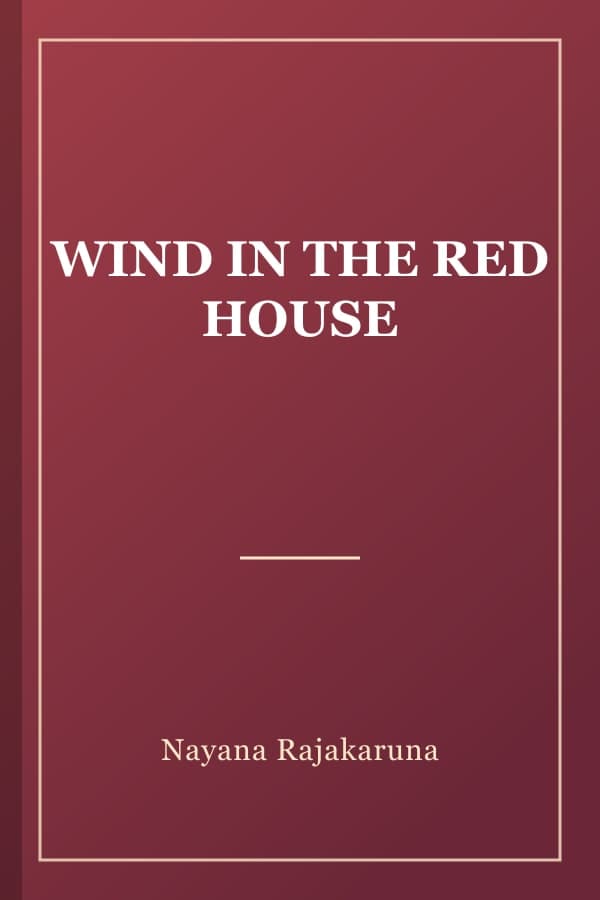 WIND IN THE RED HOUSE