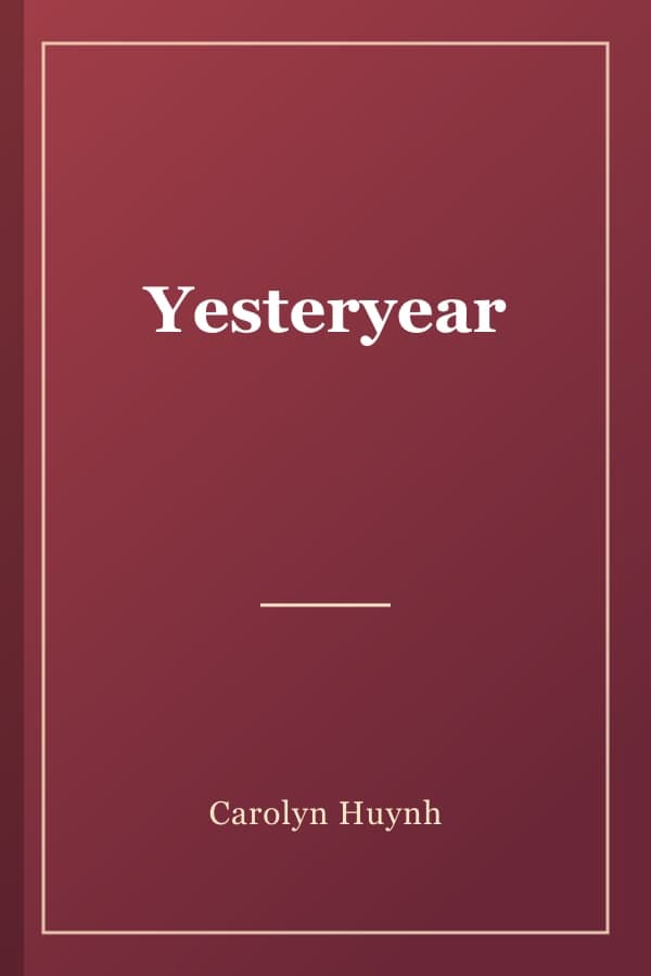 Yesteryear