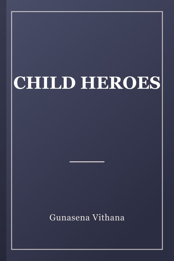 CHILD HEROES