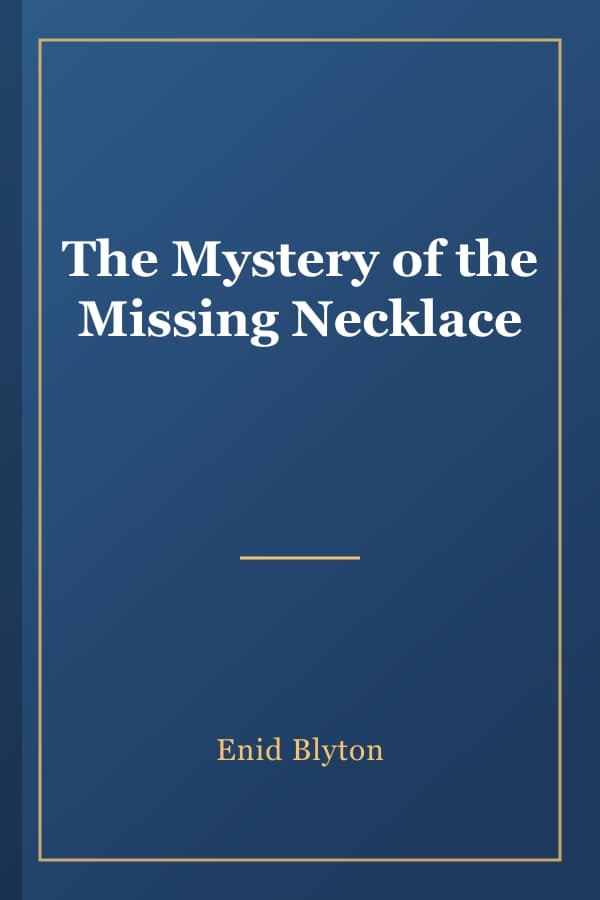 The Mystery of the Missing Necklace