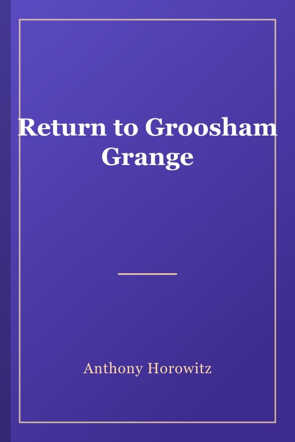 Return to Groosham Grange