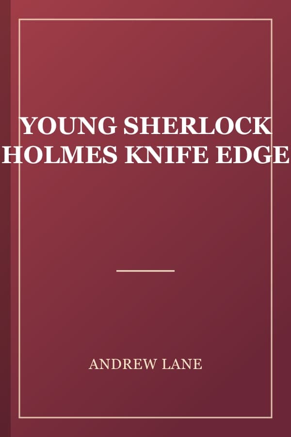 YOUNG SHERLOCK HOLMES KNIFE EDGE