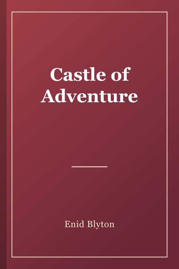 Castle of Adventure