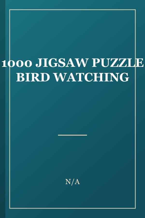 1000 JIGSAW PUZZLE BIRD WATCHING