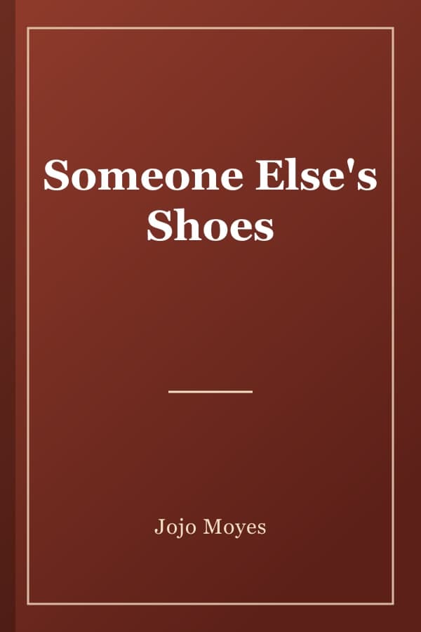 Someone Else's Shoes