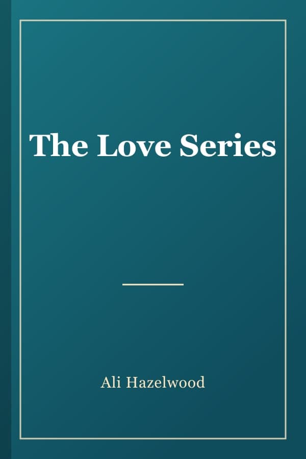 The Love Series