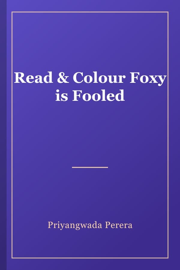 Read & Colour Foxy is Fooled