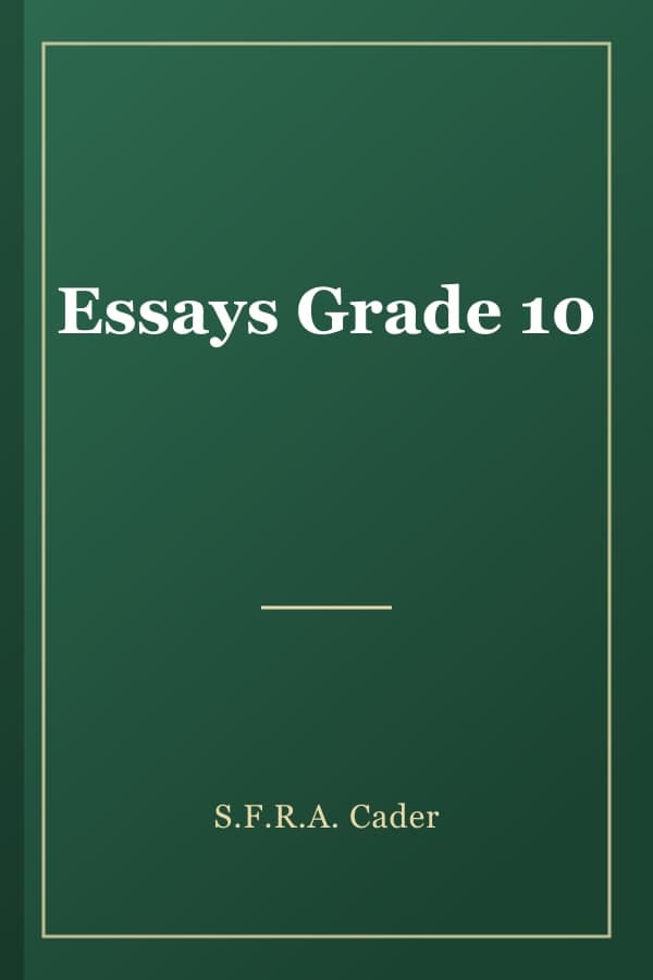 Essays Grade 10