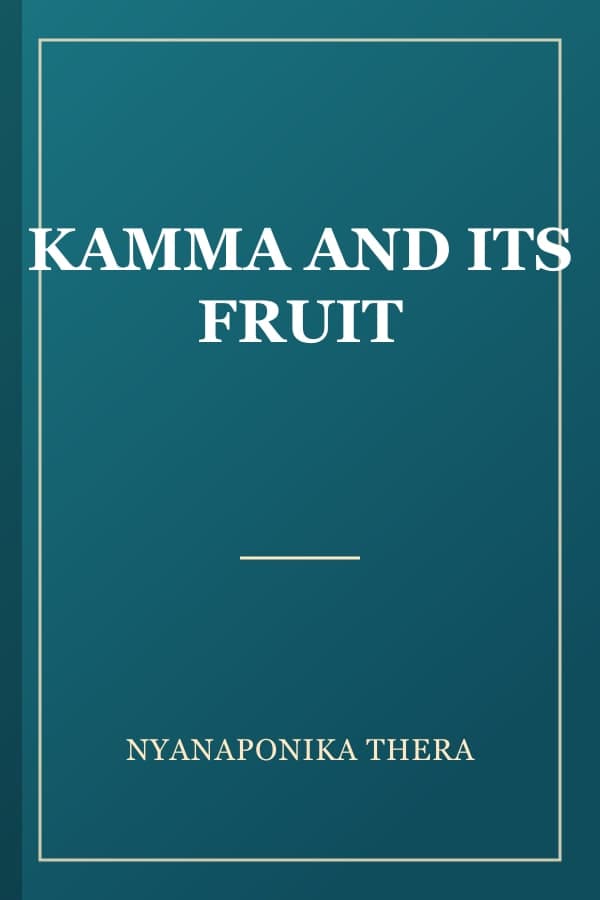 KAMMA AND ITS FRUIT