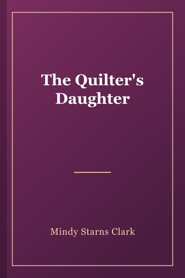 The Quilter's Daughter