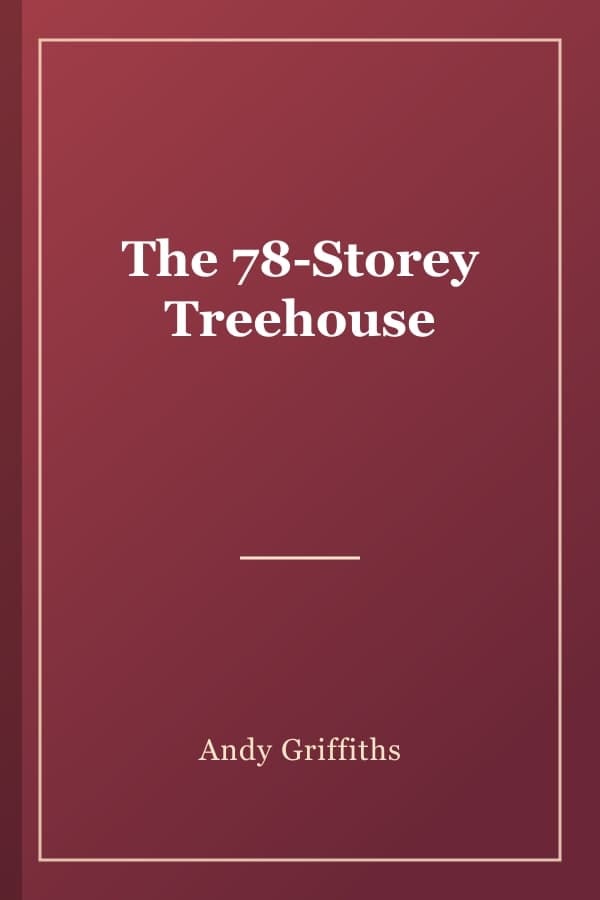 The 78-Storey Treehouse