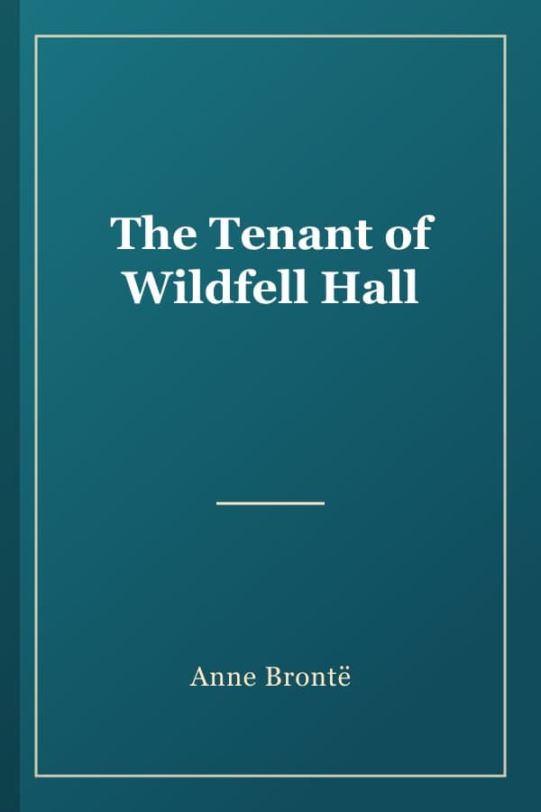 The Tenant of Wildfell Hall