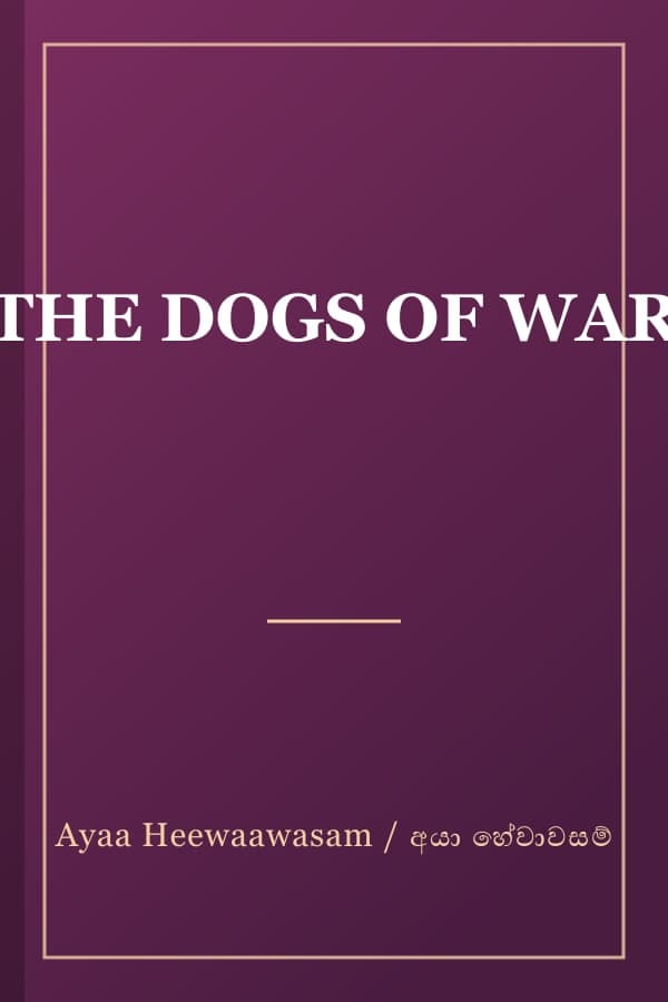 THE DOGS OF WAR