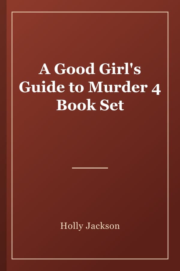 A Good Girl's Guide to Murder 4 Book Set